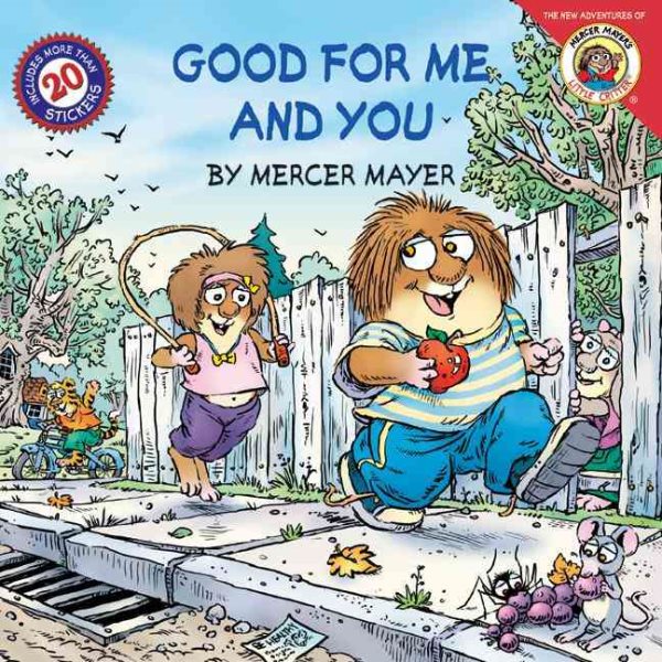 Little Critter: Good for Me and You (Little Critter the New Adventures) cover