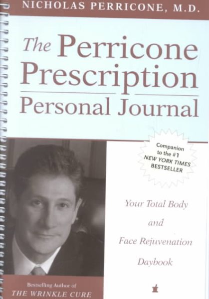 The Perricone Prescription Personal Journal: Your Total Body and Face Rejuvenation Daybook cover