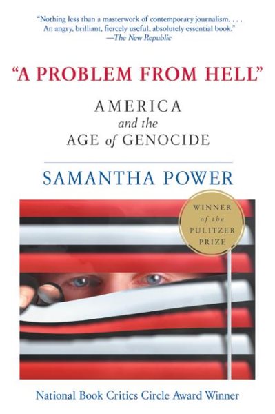 A Problem from Hell: America and the Age of Genocide cover