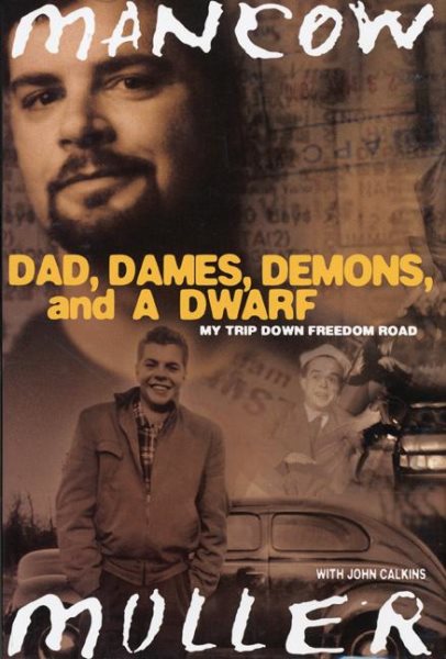 Dad, Dames, Demons, and a Dwarf: My Trip Down Freedom Road (Illinois) cover