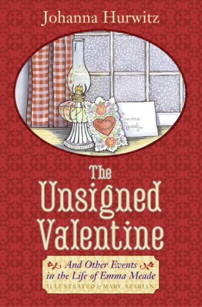 The Unsigned Valentine: And Other Events in the Life of Emma Meade