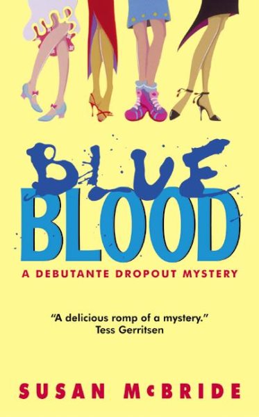 Blue Blood (Debutante Dropout Mysteries, No. 1)