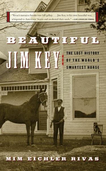 Beautiful Jim Key: The Lost History of the World's Smartest Horse cover
