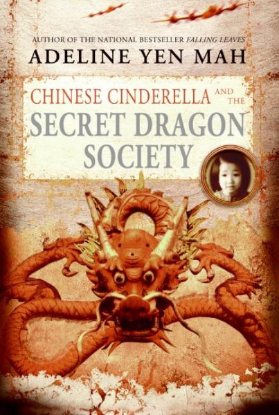 Chinese Cinderella and the Secret Dragon Society cover