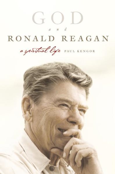 God and Ronald Reagan: A Spiritual Life cover