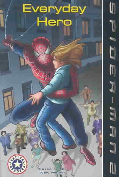 Everyday Hero (Spiderman 2) cover