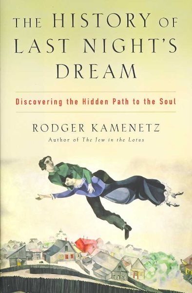 The History of Last Night's Dream: Discovering the Hidden Path to the Soul cover