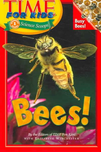 Time For Kids: Bees! (Time For Kids Science Scoops)