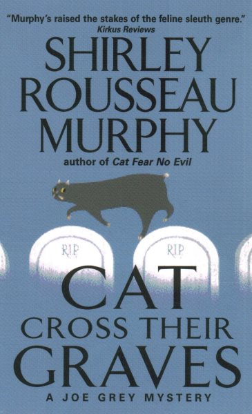 Cat Cross Their Graves: A Joe Grey Mystery (Joe Grey Mystery Series) cover