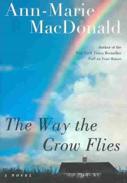 The Way the Crow Flies: A Novel cover