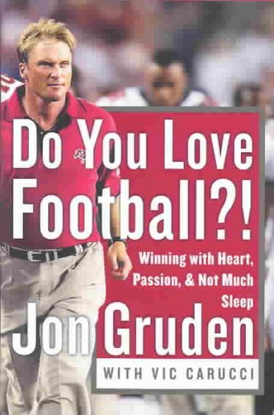 Do You Love Football?: Winning with Heart, Passion, and Not Much Sleep cover