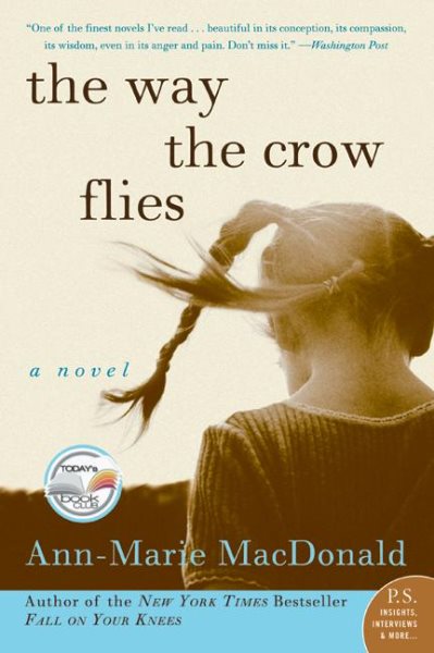The Way the Crow Flies: A Novel (P.S.) cover