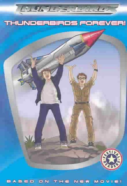 Thunderbirds: Thunderbirds Forever! (Festival Reader) (Festival Readers) cover