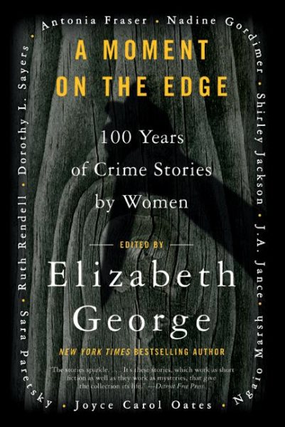 A Moment on the Edge: 100 Years of Crime Stories by Women cover