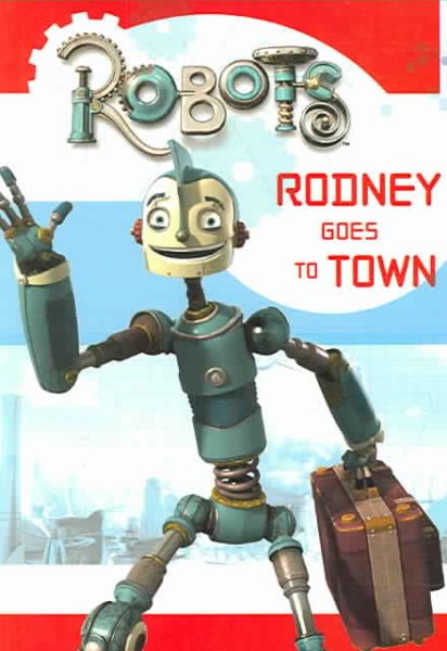 Robots: Rodney Goes to Town cover