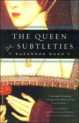 The Queen of Subtleties: A Novel of Anne Boleyn