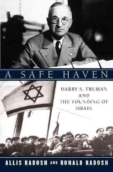 A Safe Haven: Harry S. Truman and the Founding of Israel cover