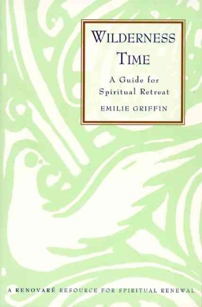 Wilderness Time: A Guide for Spiritual Retreat cover