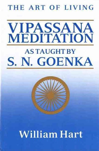 The Art of Living: Vipassana Meditation