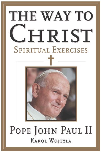 The Way to Christ: Spiritual Exercises cover