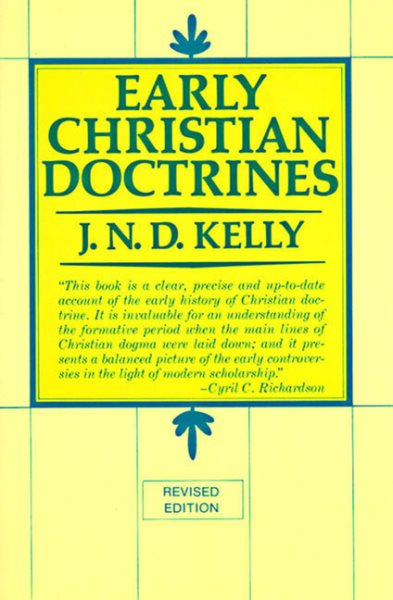 Early Christian Doctrines: Revised Edition cover