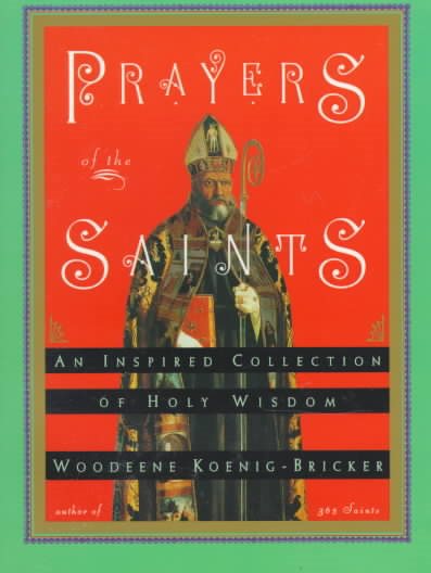 Prayers of the Saints: An Inspired Collection of Holy Wisdom cover
