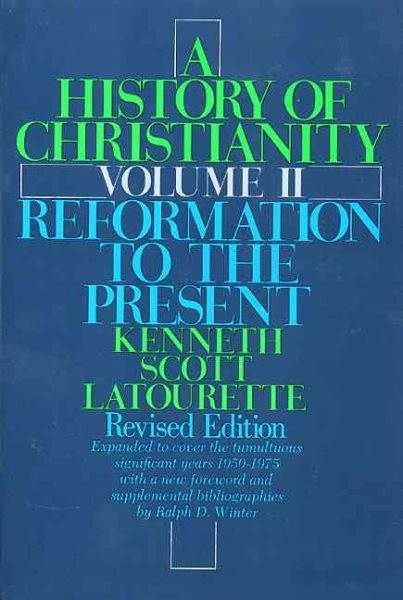 A History of Christianity, Volume II: Reformation to the Present cover