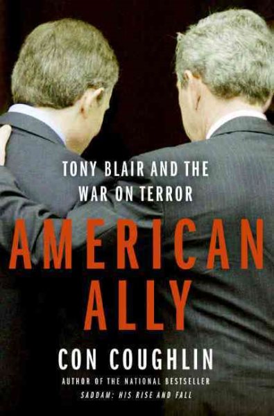 American Ally: Tony Blair and the War on Terror cover