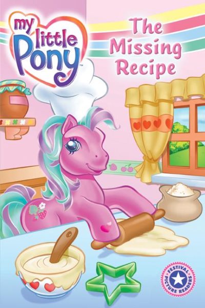 The Missing Recipe (My Little Pony, Festival Picture Readers)