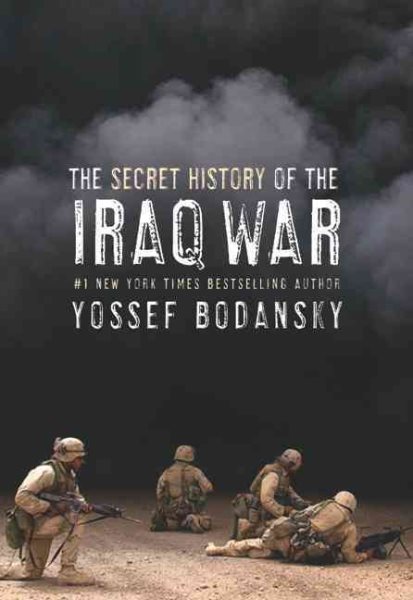 The Secret History of the Iraq War cover