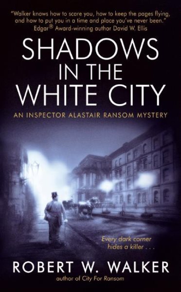 Shadows in the White City: An Inspector Alastair Ransom Mystery (Inspector Alastair Ransom Mysteries) cover