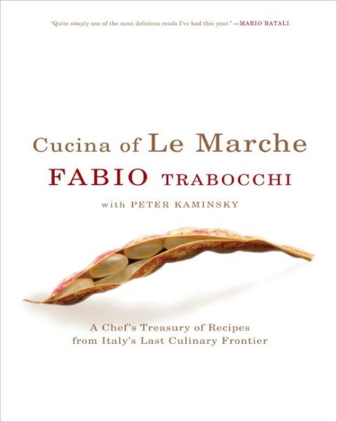 Cucina of Le Marche: A Chef's Treasury of Recipes from Italy's Last Culinary Frontier cover