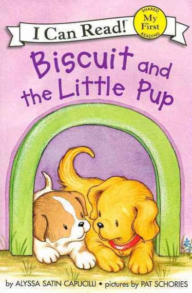 Biscuit and the Little Pup (My First I Can Read) cover