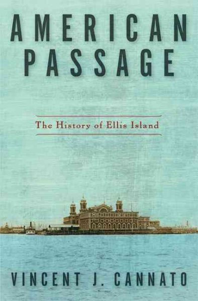 American Passage: The History of Ellis Island cover