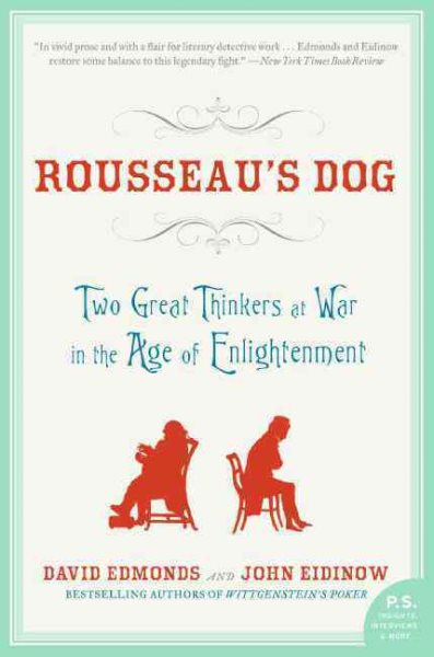 Rousseau's Dog: Two Great Thinkers at War in the Age of Enlightenment cover