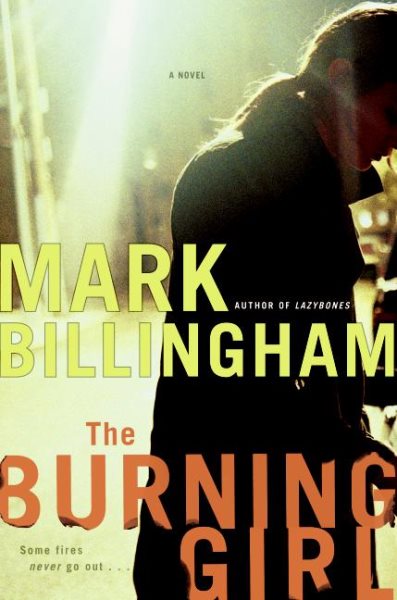 The Burning Girl: A Novel