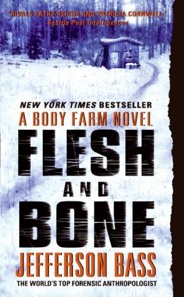 Flesh and Bone: A Body Farm Novel cover