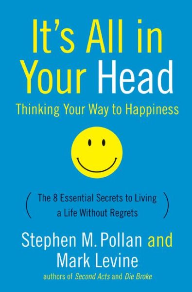 It's All in Your Head: Thinking Your Way to Happiness cover