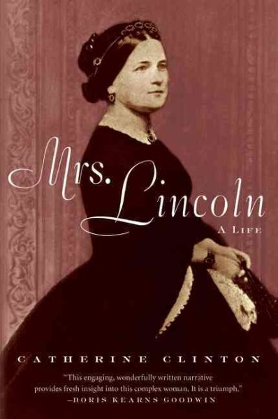Mrs. Lincoln: A Life cover