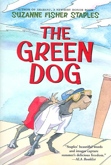The Green Dog: A Mostly True Story cover