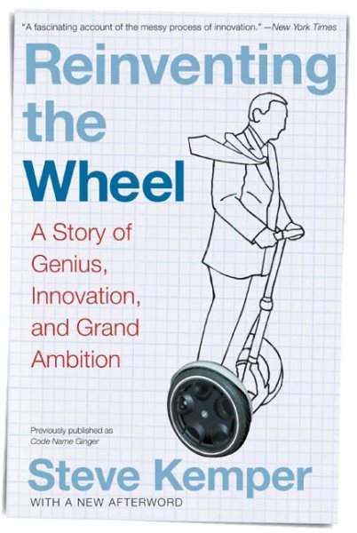 Reinventing the Wheel: A Story of Genius, Innovation, and Grand Ambition cover