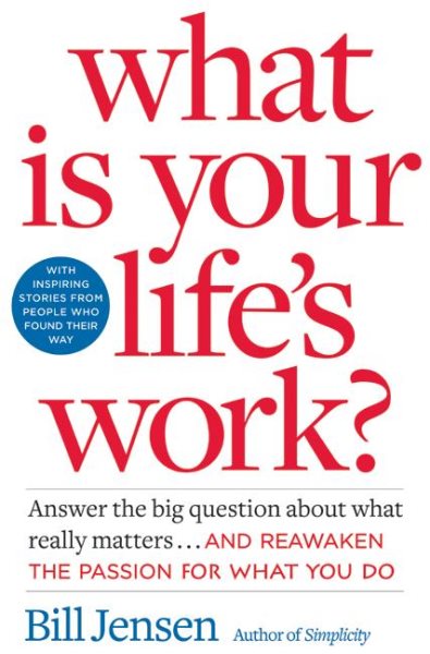 What is Your Life's Work? cover