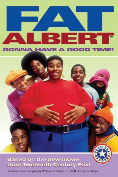 Fat Albert: Gonna Have a Good Time! (Festival Readers)