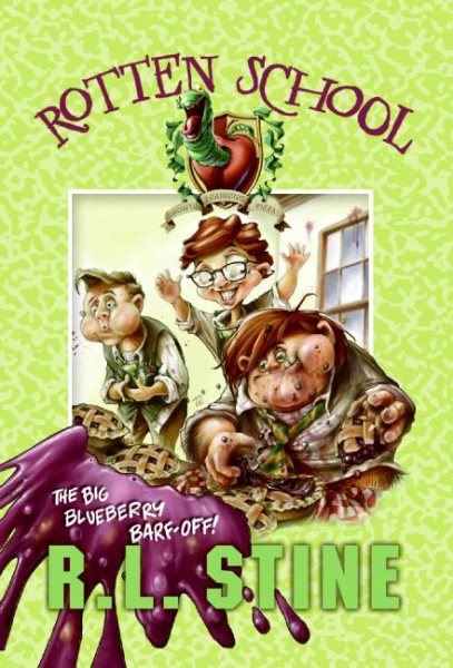 The Big Blueberry Barf-Off! (Rotten School #1) cover