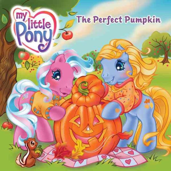 My Little Pony: The Perfect Pumpkin