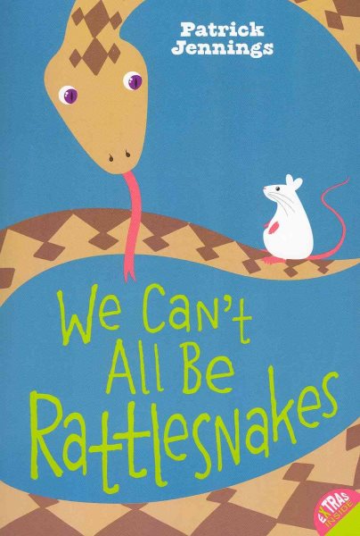 We Can't All Be Rattlesnakes cover