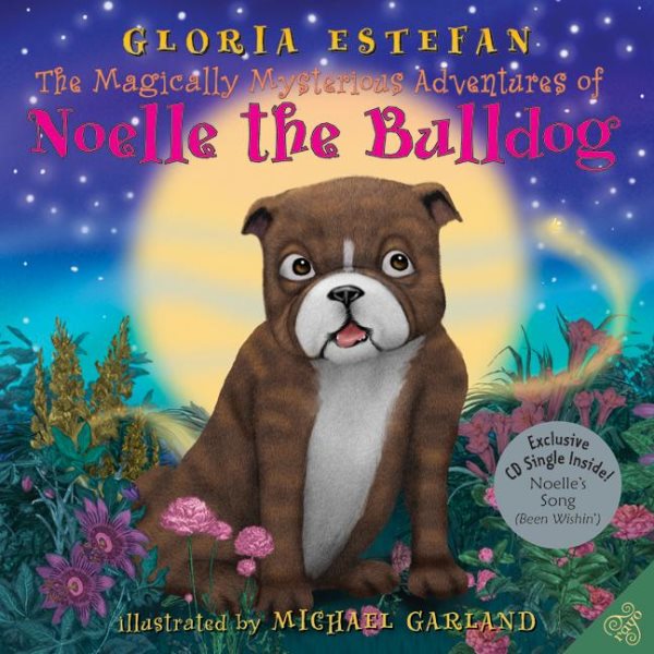 The Magically Mysterious Adventures of Noelle the Bulldog cover