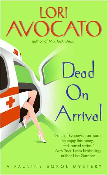 Dead on Arrival (Pauline Sokol Mysteries)