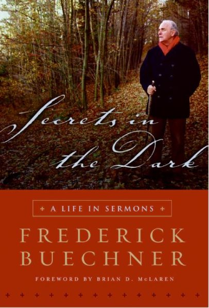 Secrets in the Dark: A Life in Sermons cover