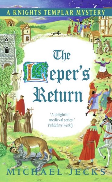 The Leper's Return: A Knights Templar Mystery (Avon)) cover